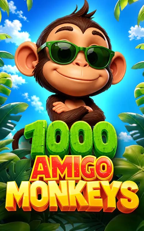 1000 Amigo Monkeys