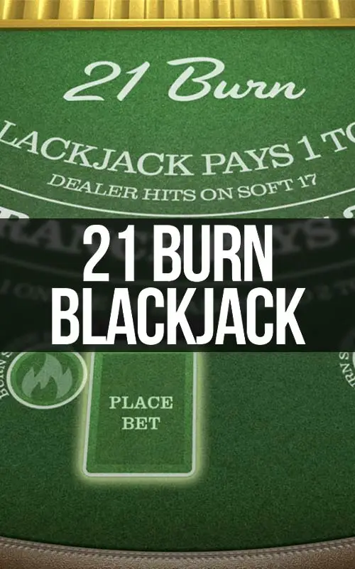 21 Burn Blackjack