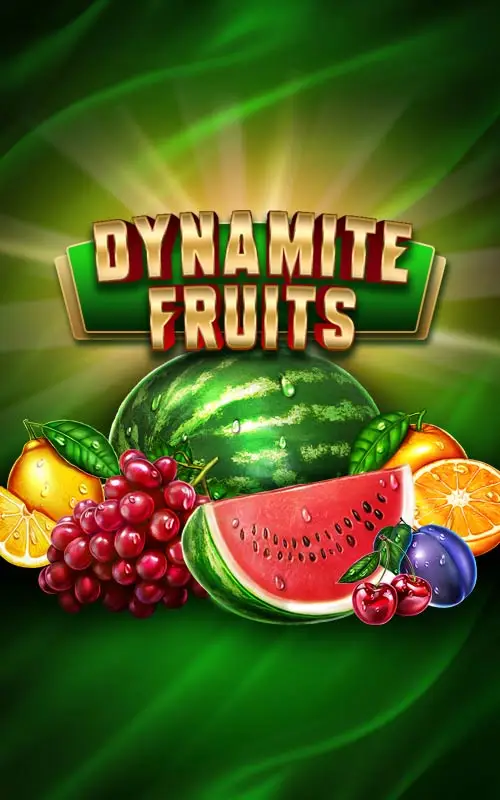 Dynamite Fruits