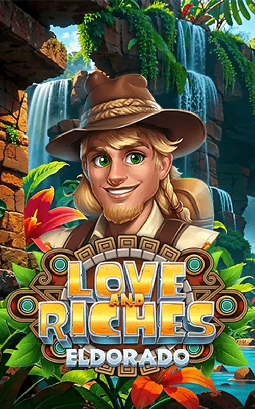Love and Riches Eldorado