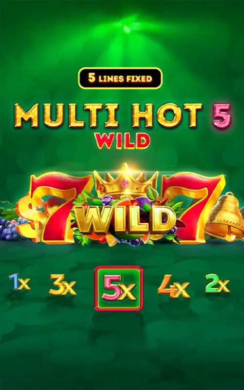 Multi Hot 5 Wild