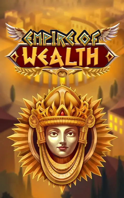 Empire of Wealth