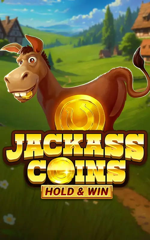 Jackass Coins Hold and Win BB