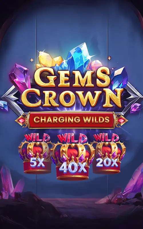 Gems Crown Charging Wilds