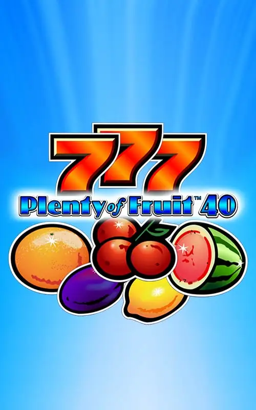 Plenty of Fruit 40