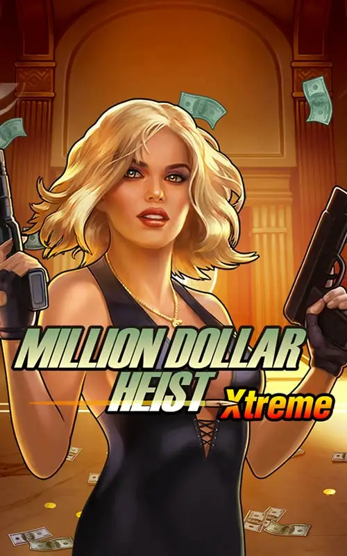 Million Dollar Heist Xtreme