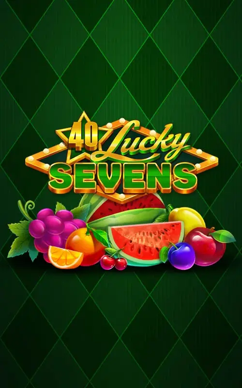 40 Lucky Sevens