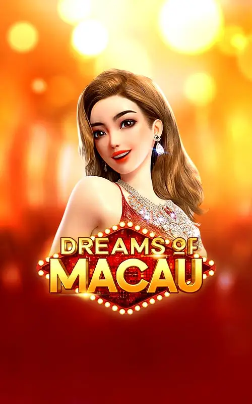 Dream of Macau