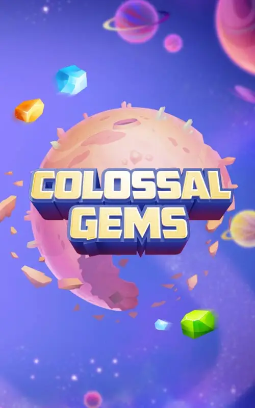 Colossal Gems
