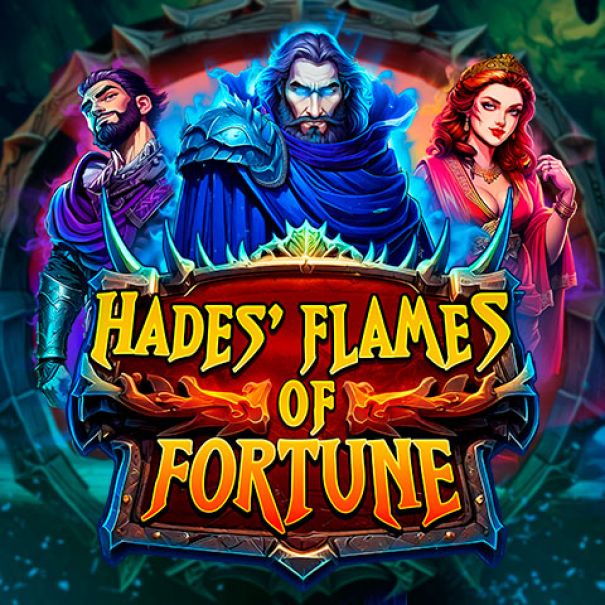 Hades' Flames of Fortune