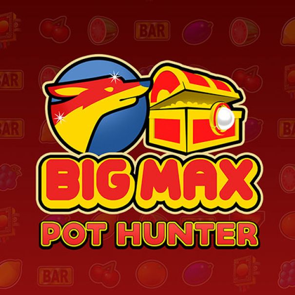 Big Max Pot Hunter