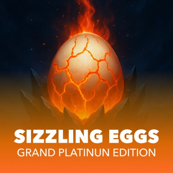 Sizzling Eggs™ Grand Platinum Edition