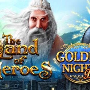 The Land Of Heroes Golden Nights