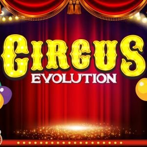 Circus Evolution HD